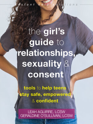 cover image of The Girl's Guide to Relationships, Sexuality, and Consent